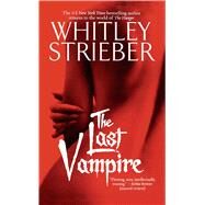The Last Vampire A Novel by Strieber, Whitley, 9781439173299