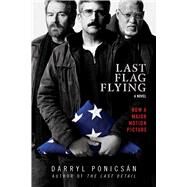 Last Flag Flying by Ponicsn, Darryl, 9781510733299