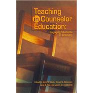 Teaching Counselor Education: Engaging Students in Learning by West, John D.; Bubenzer, Donald L., Ph.D.; Cox, Jane A., Ph.D.; Mcglothlin, Jason M., Ph.d., 9781556203299