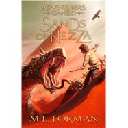 Sands of Nezza by Forman, M. L., 9781609073299