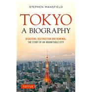 Tokyo by Mansfield, Stephen, 9784805313299