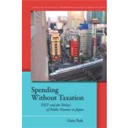 Spending Without Taxation by Park, Gene, 9780804773300