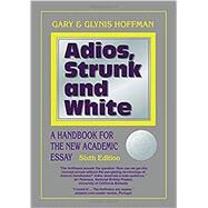 ADIOS,STRUNK+WHITE by Unknown, 9780937363300