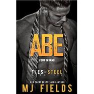 Abe by Fields, M. J., 9781506133300