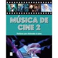 Msica de cine 2 Partituras para aficionados al piano by Fernndez, Miguel ngel, 9788418703300