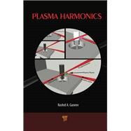 Plasma Harmonics by Ganeev; Rashid A., 9789814463300
