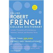 Collins Robert French College Dictionary: French-english/ English-french by Harpercollins Publishers Ltd., 9780062233301