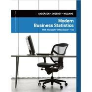 Modern Business Statistics with MicrosoftExcel by Anderson, David; Sweeney, Dennis; Williams, Thomas, 9781285433301