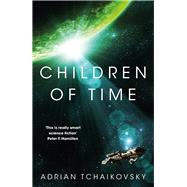 Children of Time by Tchaikovsky, Adrian, 9781447273301