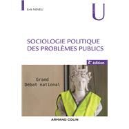 Sociologie politique des problmes publics - 2e d. by Erik Neveu, 9782200633301