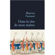 Dans la tte de mon matre by Batrice Fontanel, 9782234083301