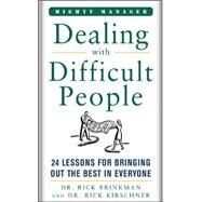 Dealing With Difficult People by Brinkman, Rick; Kirschner, Rick, 9780071823302