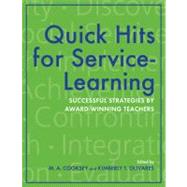 Quick Hits for Service-Learning by Cooksey, M. A.; Olivares, Kimberly T., 9780253223302
