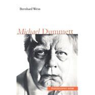 Michael Dummett by Weiss, Bernhard, 9780691113302