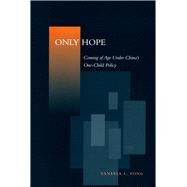 Only Hope by Fong, Vanessa L., 9780804753302