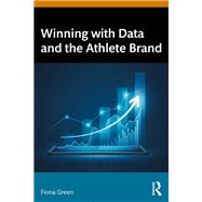 Winning with Data and the Athlete Brand by Fiona Green, 9781041193302