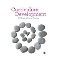 Curriculum Development by Boyle, Bill; Charles, Marie, 9781446273302