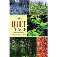 A Quiet Place by Alexander, Valerie, 9781512743302