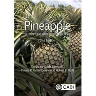 The Pineapple by Sanewski, Garth M.; Bartholomew, Duane P.; Paull, Robert E., 9781786393302