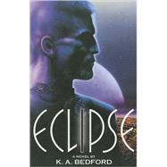 Eclipse by Bedford, K. A., 9781894063302