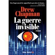La Guerre invisible by Drew Chapman, 9782226393302