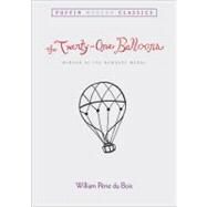 The Twenty-One Balloons (Puffin Modern Classics) by Pene du Bois, William, 9780142403303