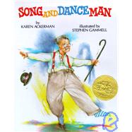 Song and Dance Man (Caldecott Medal Winner) by Ackerman, Karen; Gammell, Stephen, 9780394893303