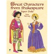 Great Characters from Shakespeare Paper Dolls by Tierney, Tom, 9780486413303