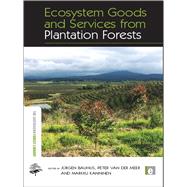 Ecosystem Goods and Services from Plantation Forests by Bauhus,Jurgen ;Bauhus,Jurgen, 9781138993303