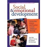 Social & Emotional Development by Riley, Dave; Juan, Robert R. San; Klinkner, Joan; Ramminger, Ann; Carns, Mary, 9781933653303