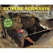 Extreme Scientists by Jackson, Donna M., 9780606353304