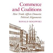 Commerce and Coalitions by Rogowski, Ronald, 9780691023304