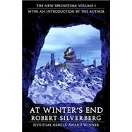 At Winter's End by Silverberg, Robert, 9780803293304