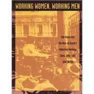 Working Women, Working Men by Wolfe, Joel, 9780822313304