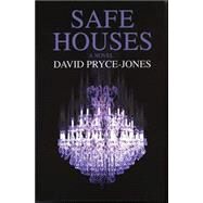 Safe Houses by Pryce-Jones, David, 9780955383304