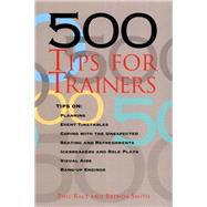 500 Tips for Trainers by Race,Phil, 9781138433304