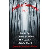 Endless Gateways by Brown, D. Anthony; Occhio, M. T.; Blood, Claudia, 9781503053304