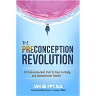 The Preconception Revolution by Ann Shippy, 9781637633304