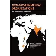 Non-Governmental Organizations and Rural Poverty Alleviation by Riddell, Roger C.; Robinson, Mark; de Coninck, John; Muir, Ann; White, Sarah, 9780198233305