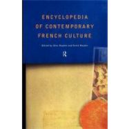Encyclopedia of Contemporary French Culture by Hughes, Alexandra; Hughes, Alex; Reader, Keith, 9780203003305