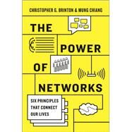The Power of Networks by Brinton, Christopher G.; Chiang, Mung, 9780691183305
