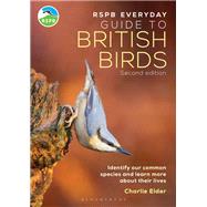 The RSPB Everyday Guide to British Birds by Charlie Elder, 9781399413305