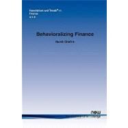 Behavioralizing Finance by Shefrin, Hersh, 9781601983305