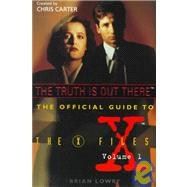 The Truth Is Out There by Lowry, Brian; Carter, Chris (CRT); Stegall, Sarah; Carter, Chris, 9780061053306