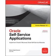 Oracle Self-Service Applications by Cameron, Melanie, 9780071713306