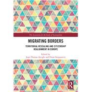 Migrating Borders by Arrighi, Jean-thomas; Stjepanovic, Dejan, 9780367373306