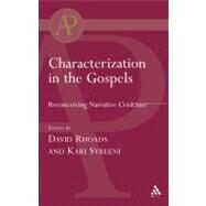 Characterization In The Gospels by Rhoads, David; Syreeni, Kari, 9780567043306