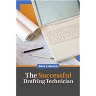 The Successful Drafting Technician by Goetsch, David E., 9781435413306