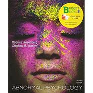 Loose-leaf Version for Abnormal Psychology by Rosenberg, Robin; Kosslyn, Stephen, 9781464123306