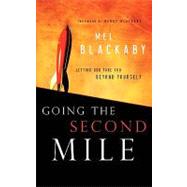 Going the Second Mile by Blackaby, Mel, 9781601423306